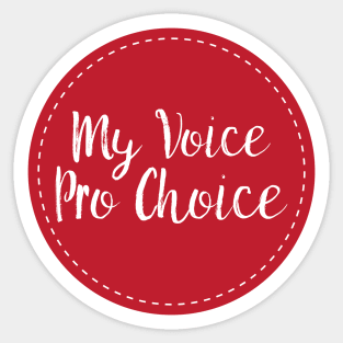 My Voice Pro Choice Sticker